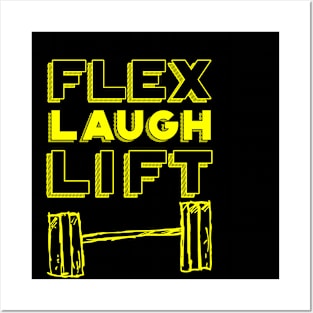 Flex, Laugh, Lift Posters and Art